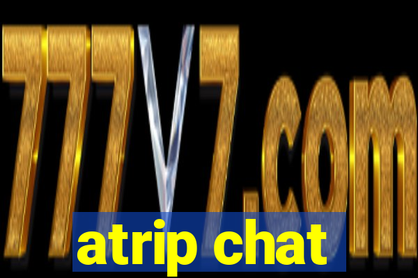 atrip chat